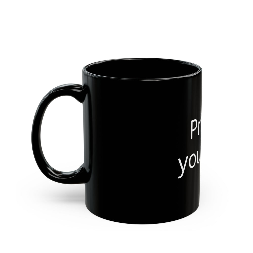 Black Ceramic Mug — "Print It Your Way" Customizable Coffee Cup (11oz/15oz)