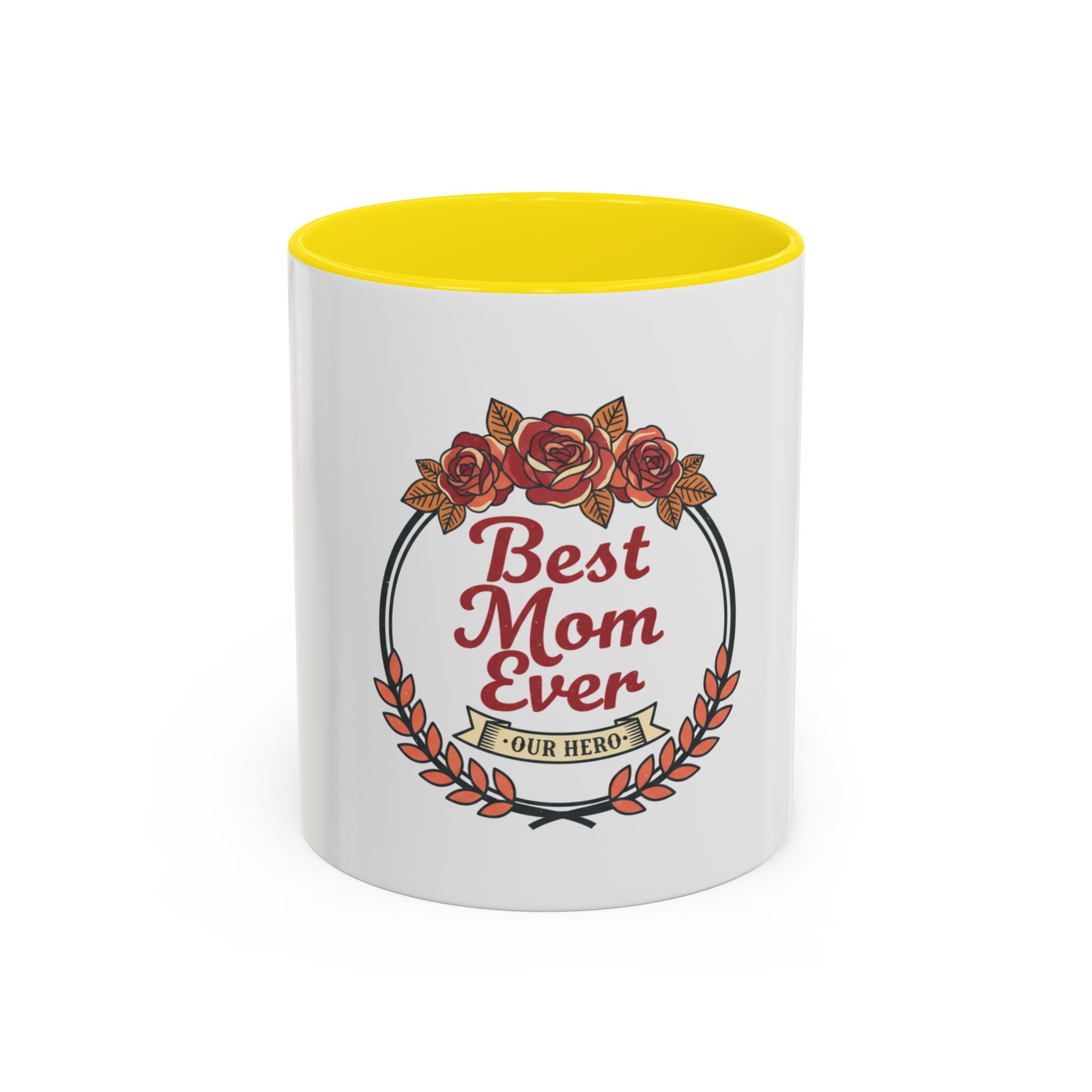 Best Mom Ever Coffee Mug — Floral Accent 11/15oz