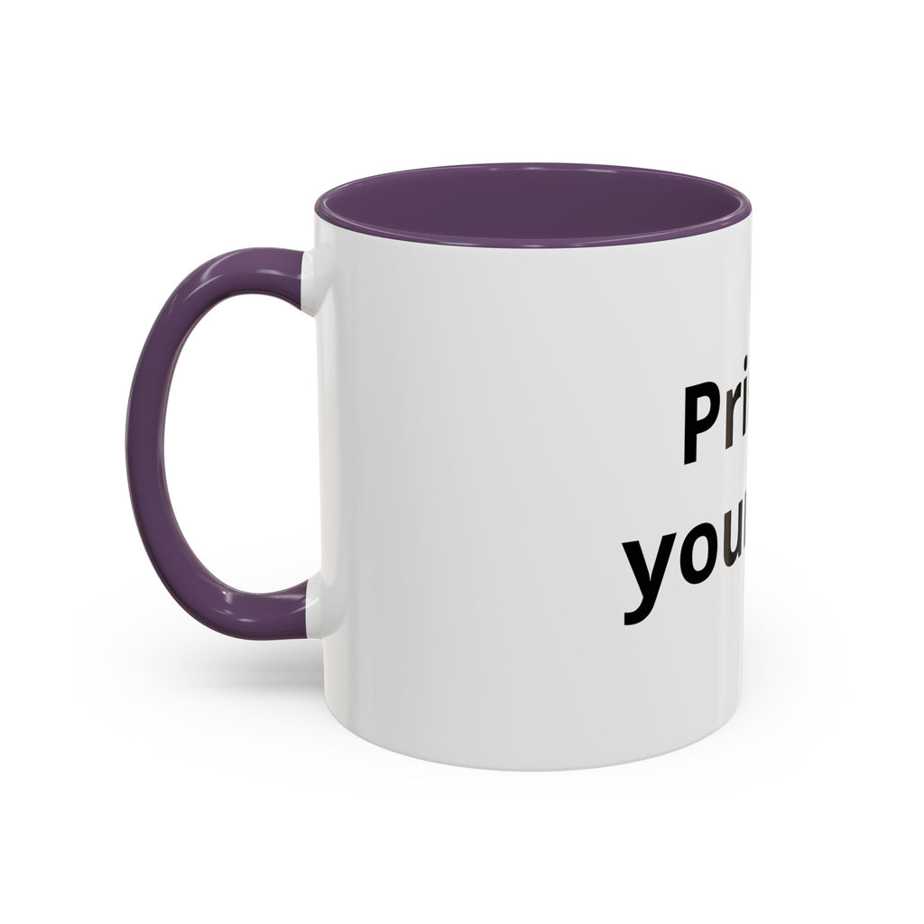 Customizable Accent Coffee Mug – "Print it your way" Personalized Ceramic Gift (11/15oz)