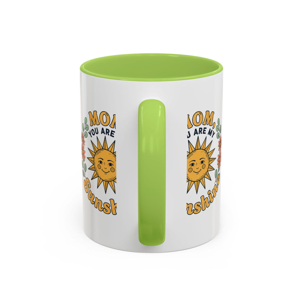 Mom You Are My Sunshine Coffee Mug — Floral Sun Mother's Day Gift (11/15oz)