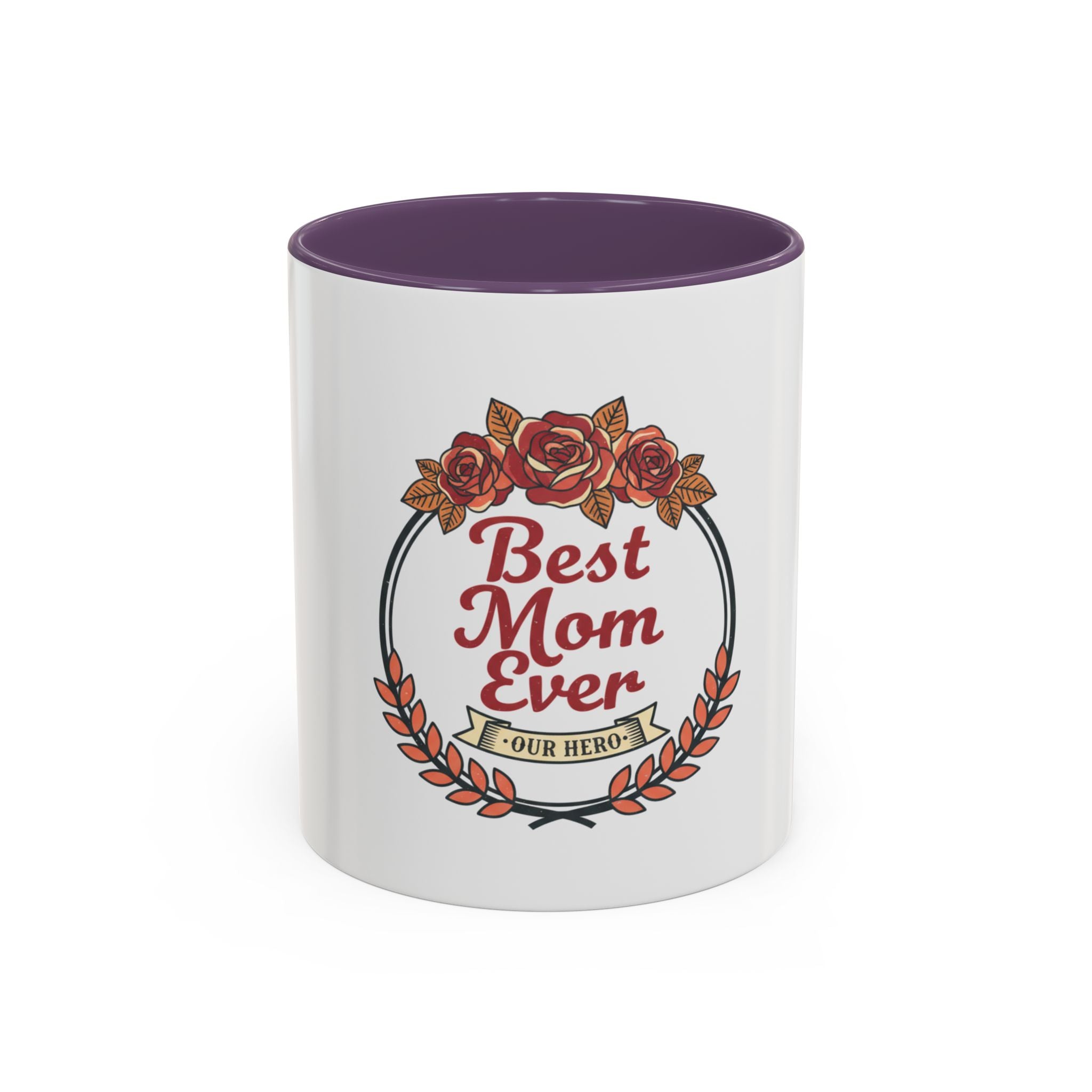 Best Mom Ever Coffee Mug — Floral Accent 11/15oz