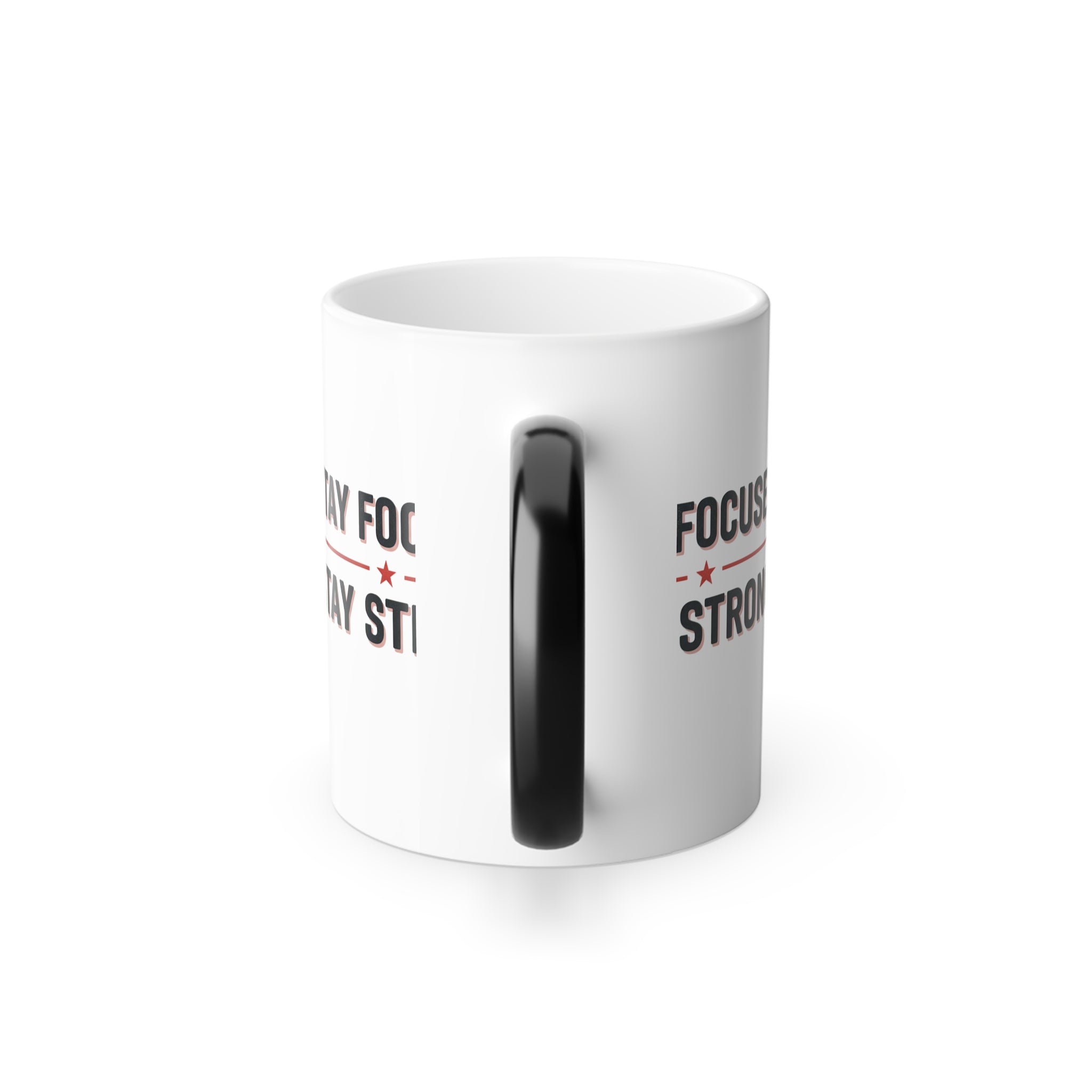 Color Morphing Mug — “Stay Focused. Stay Strong.” Motivational Coffee Mug