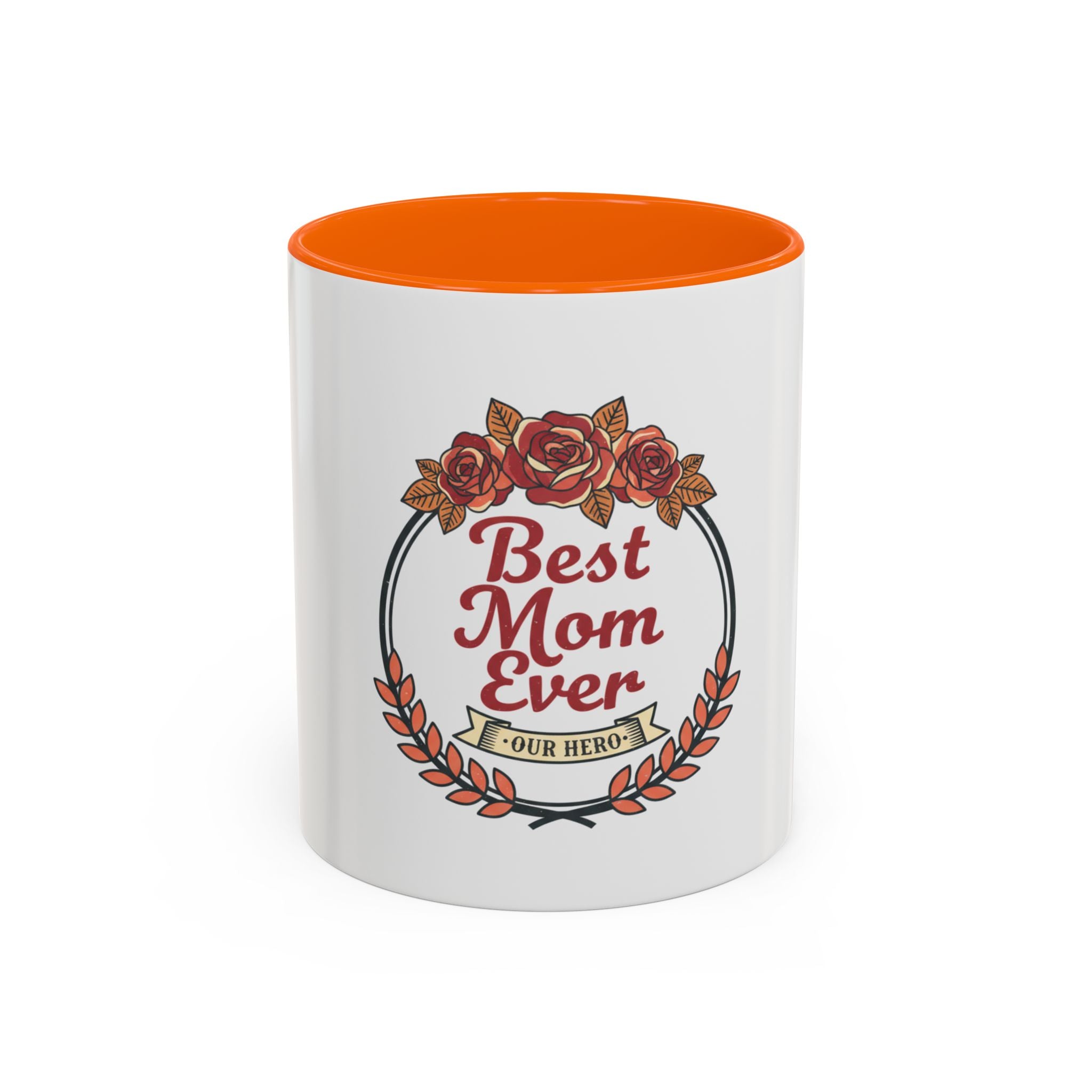 Best Mom Ever Coffee Mug — Floral Accent 11/15oz