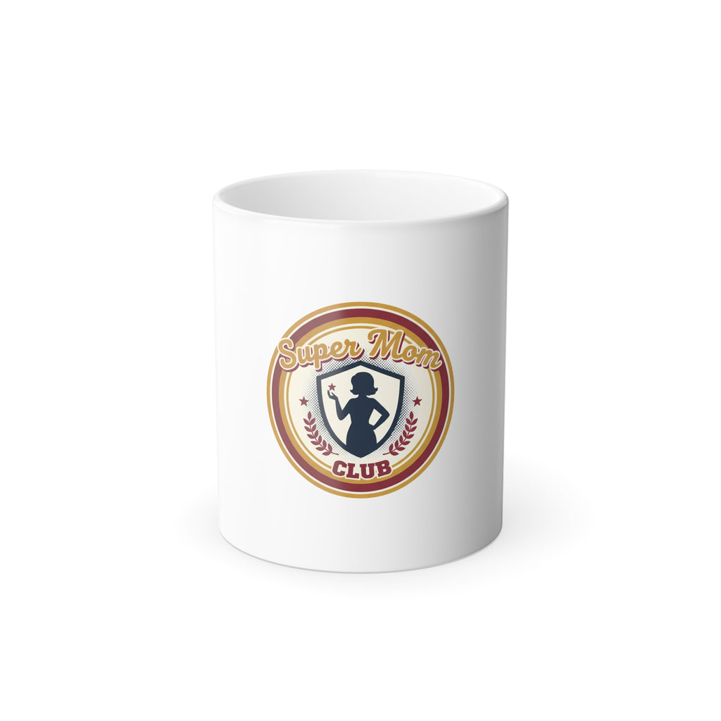 Color-Changing Mug – "Super Mom Club" 11oz Heat Reveal Coffee Cup