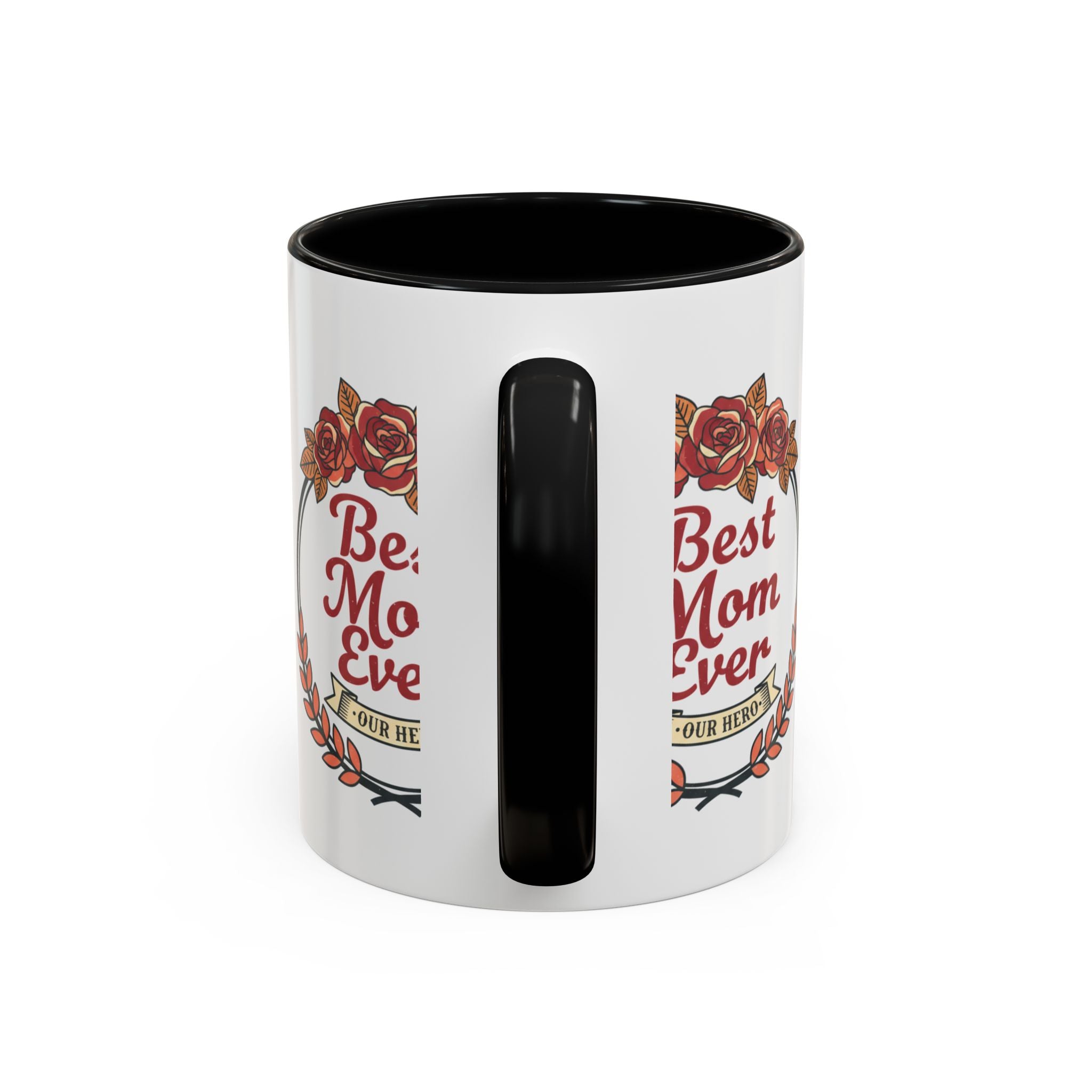 Best Mom Ever Coffee Mug — Floral Accent 11/15oz