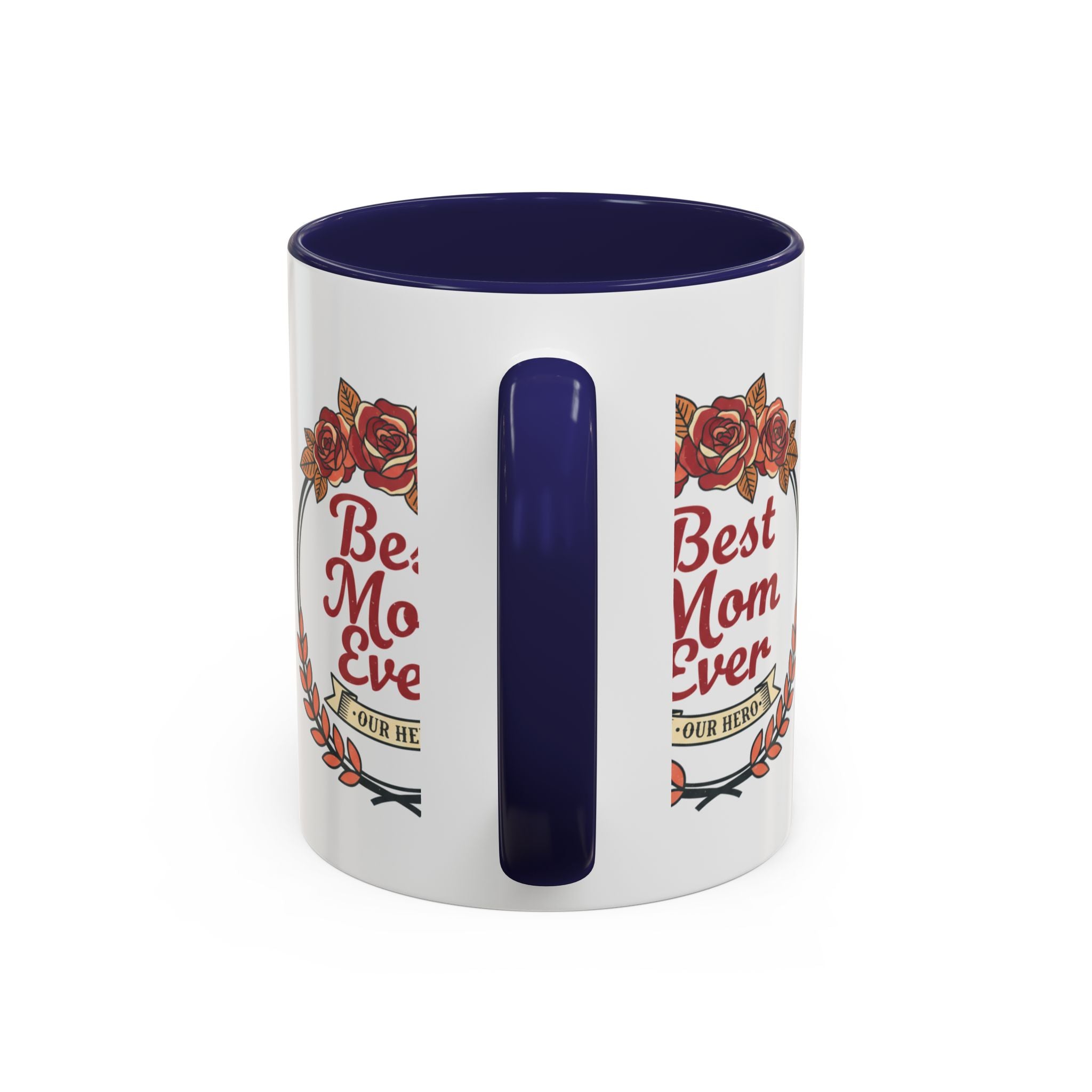 Best Mom Ever Coffee Mug — Floral Accent 11/15oz